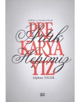 Artık Hepimiz Prekaryayız (um:ag Sa...