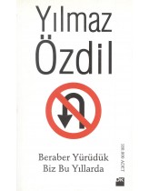 Beraber Yürüdük Biz Bu Yıllarda (um...