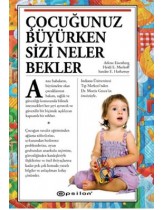 Çocuğunuz Büyürken Sizi Neler Bekle...