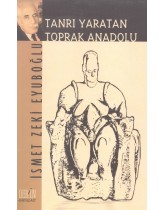Tanrı Yaratan Toprak Anadolu (um:ag...