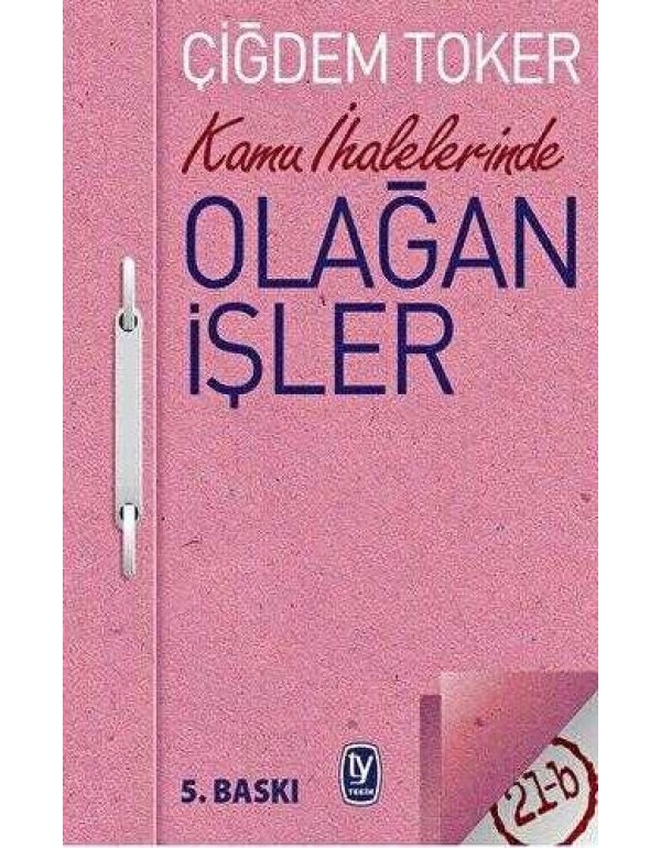 Kamu İhalelerinde Olağan İşler
