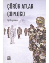Çürük Atlar Çöplüğü (um:ag Sahaf)