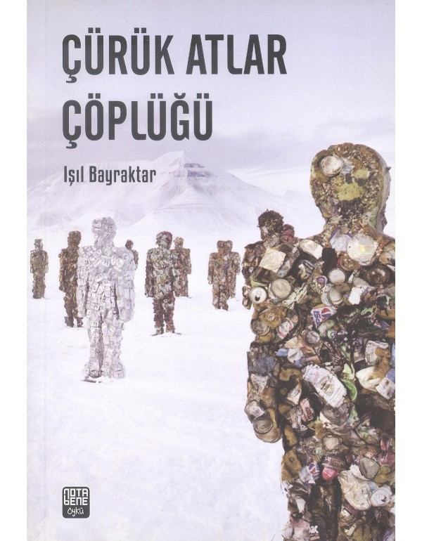 Çürük Atlar Çöplüğü (um:ag Sahaf)