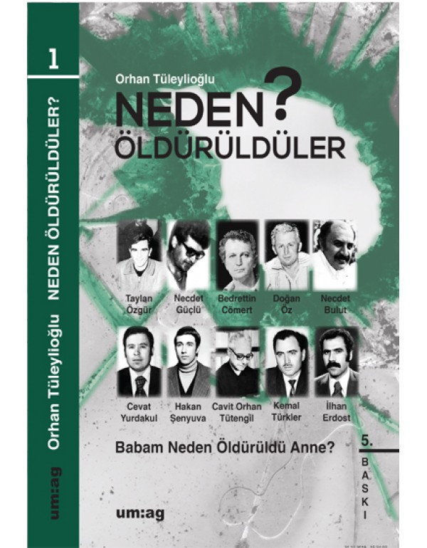 Neden Öldürüldüler? “Babam Neden Öldürüldü Anne?” 