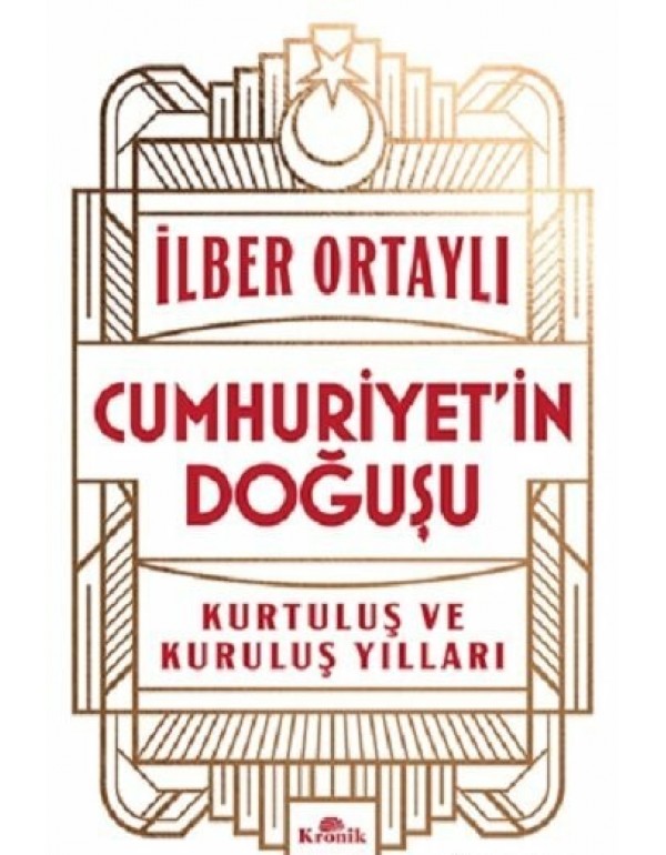 Cumhuriyet’in Doğuşu: Kurtuluş ve Kuruluş Yılları
