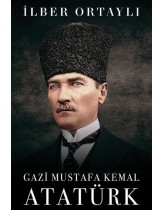 Gazi Mustafa Kemal Atatürk