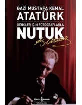 Gençler İçin Fotoğraflarla Nutuk