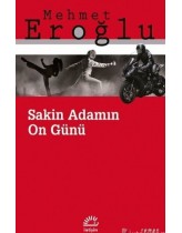 Sakin Adamın On Günü