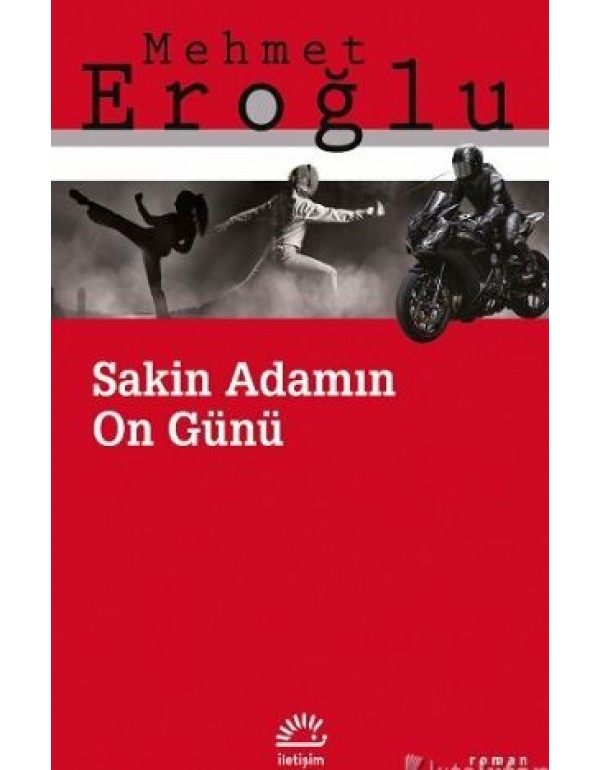 Sakin Adamın On Günü