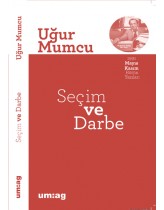 Seçim ve Darbe