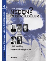 Neden Öldürüldüler? 