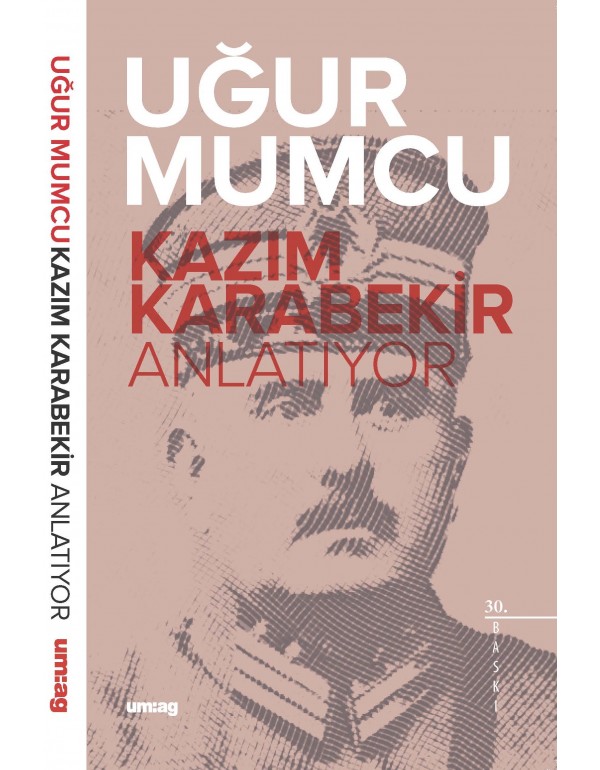 Kazım Karabekir Anlatıyor