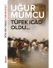 Tüfek İcad Oldu