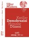 Katiller Demokrasisi Hırsızlar Düze...