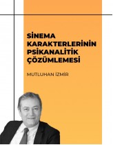 Sinema Karakterlerinin Psikanalitik...