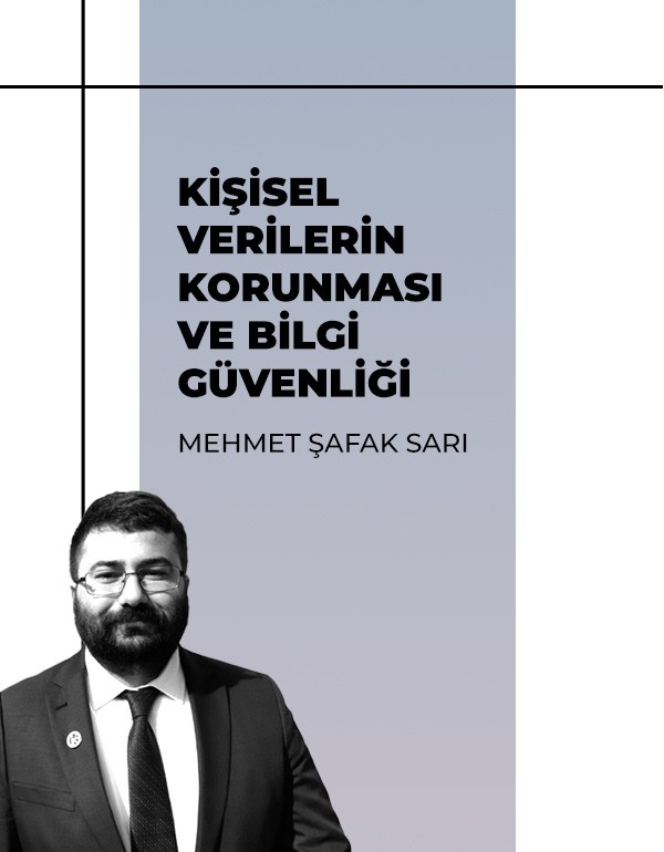 Kişisel Verilerin Korunması ve Bilgi Güvenliği
