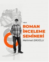 Roman İnceleme Semineri 