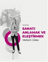 Sanatı Anlamak ve Eleştirmek