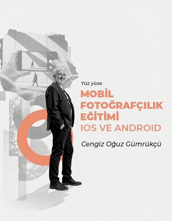 MOBİL FOTOĞRAFÇILIK EĞİTİMİ IOS VE ANDROID