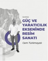 GÜÇ VE YARATICILIK EKSENİNDE RESİM ...