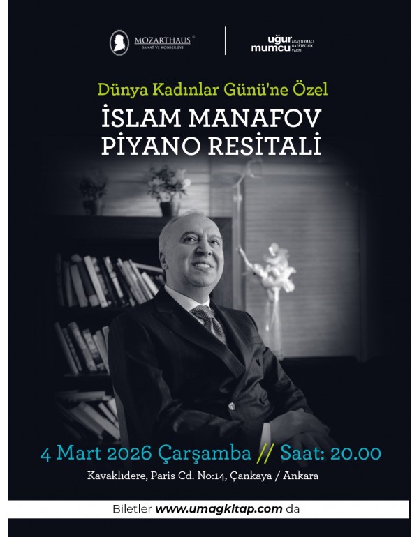 Dünya Kadınlar Günü’ne Özel İslam Manafov Piyano Resitali