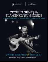 5 Nisan - Ceyhun Güneş ile Flamenko...