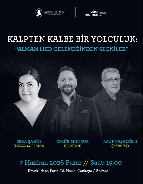 7 Haziran - Kalpten Kalbe Bir Yolculuk: “Alman Lied Geleneğinden Seçkiler” 