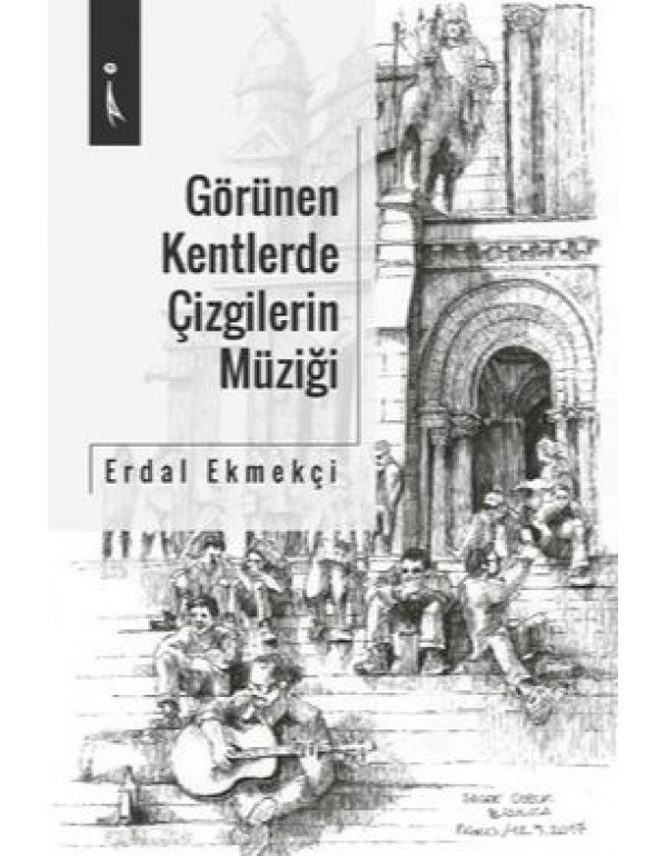 Görünen Kentlerde Çizgilerin Müziği