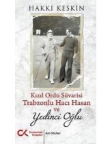 Kızıl Ordu Süvarisi Trabzonlu Hacı ...
