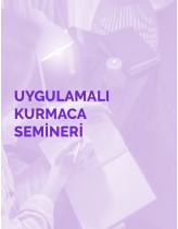 Uygulamalı Kurmaca Atölyesi