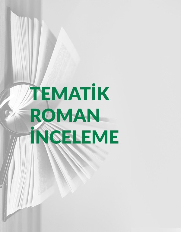 Tematik Roman İnceleme