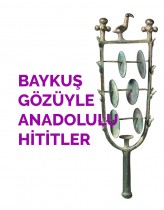 Baykuş Gözüyle Anadolulu Hititler