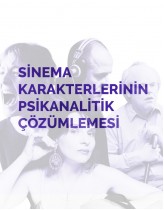 Sinema Karakterlerinin Psikanalitik...