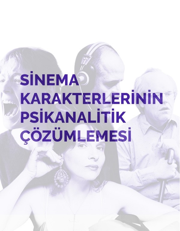 Sinema Karakterlerinin Psikanalitik Çözümlemesi
