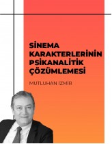 Sinema Karakterlerinin Psikanalitik...