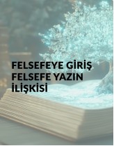 Felsefeye Giriş - Felsefe Yazın İli...