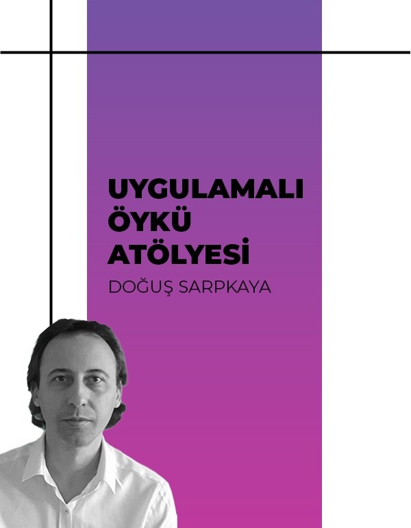 Uygulamalı Öykü Atölyesi