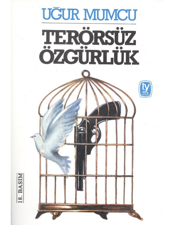 Terörsüz Özgürlük (Eski Basım-Tekin)