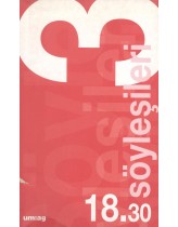 18.30 Söyleşileri 3 (Eski Basım - u...