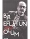 Bir Eflatun Ölüm - Behçet Aysan Kit...