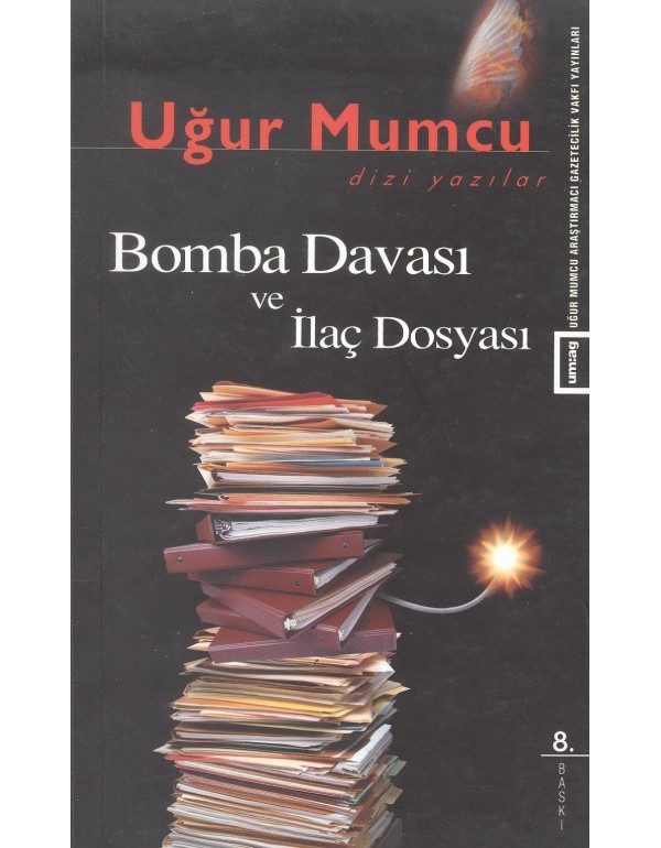 Bomba Davası - İlaç Dosyası (Eski Basım - um:ag)