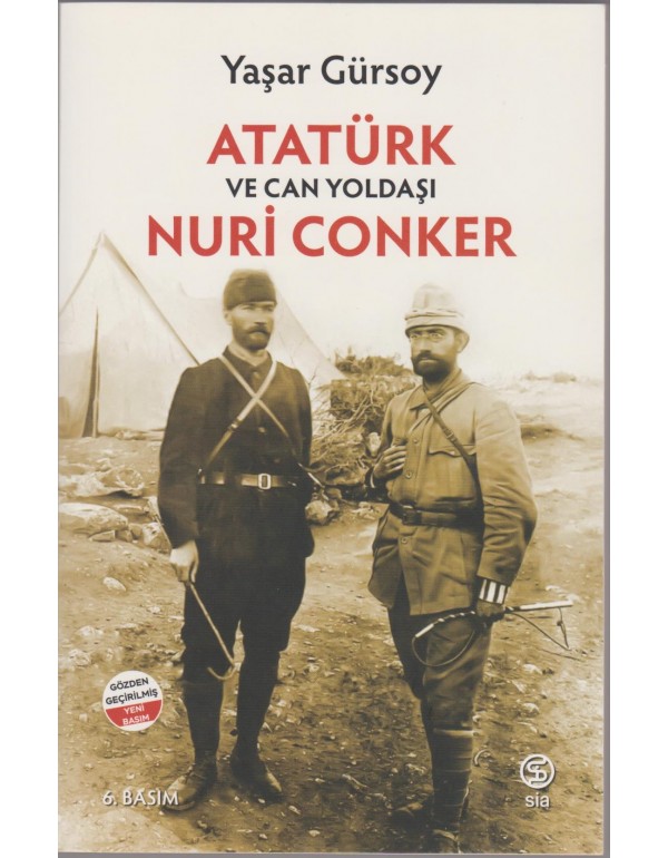 Atatürk ve Can Yoldaşı Nuri Conker (um:ag Sahaf)