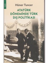 Atatürk Döneminde Türk Dış Politika...