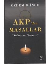 AKP’den Masallar: Yalancının Mumu (...