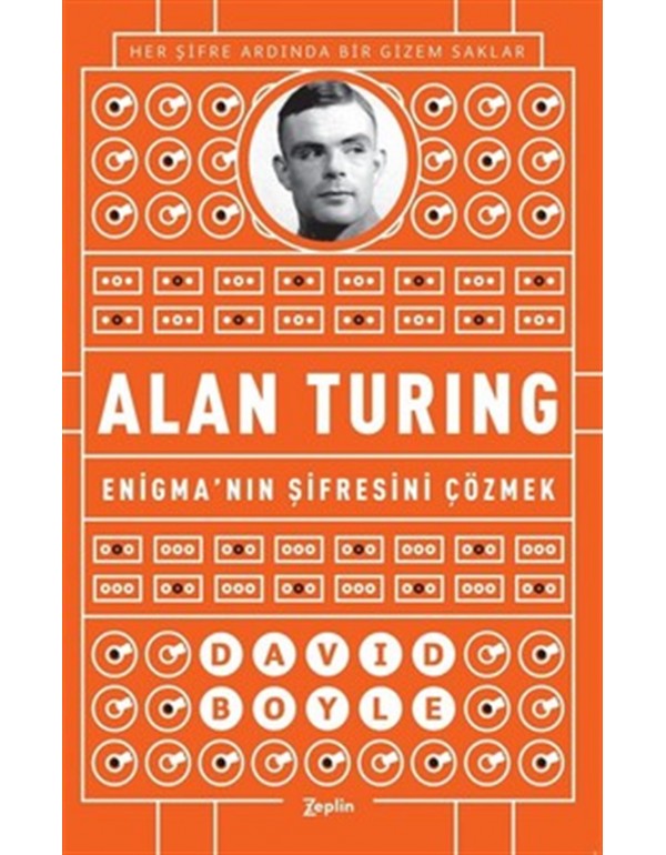 Alan Turing-Enigma'nın Şifresini Çözmek