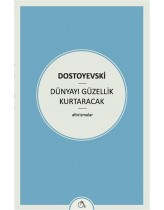 Dünyayı Güzellik Kurtaracak