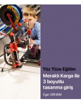 Meraklı Karga ile 3 Boyutlu Tasarım...