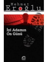 İyi Adamın On Günü